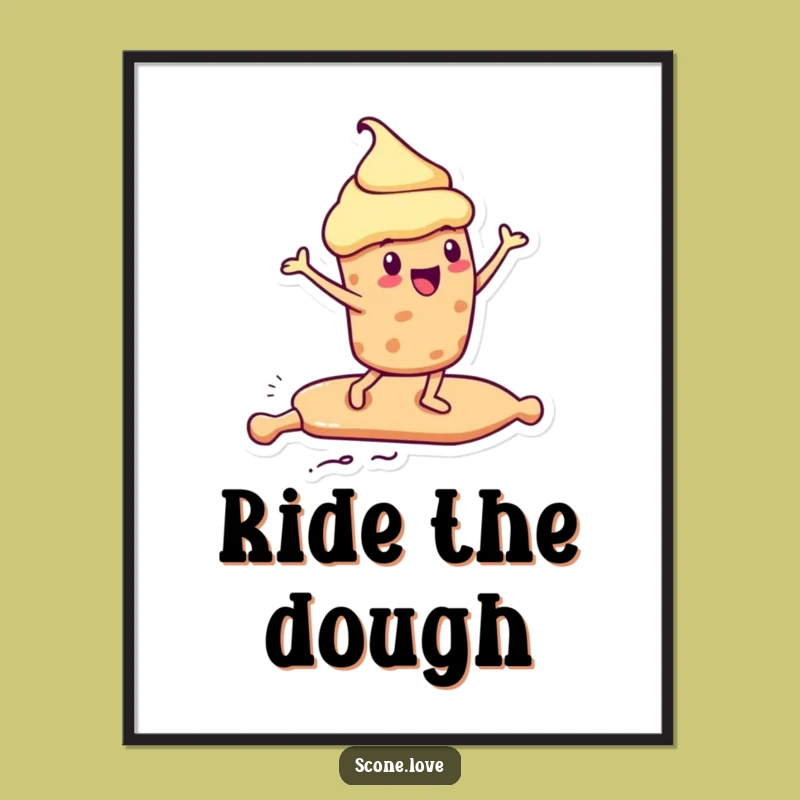 Funny Kawaii Scone Poster - Rolling Pin Surfer Wall Art, Hilarious Decor Gift!