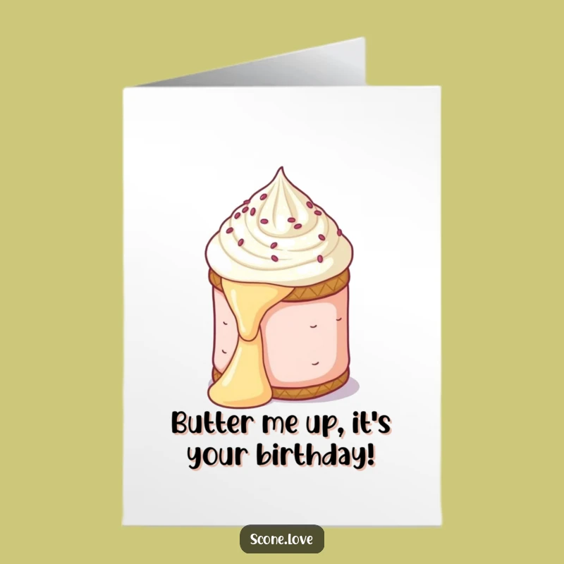 Funny Free Printable Birthday Card: Scone Slidin On Butter, A Hilarious Downloadable Gift