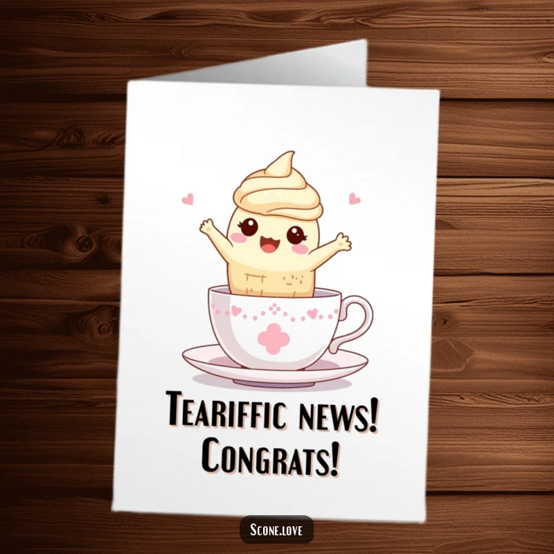 Free printable congratulations card showing a kawaii scone gleefully leaping into a teacup. A humorous and downloadable message of joy.