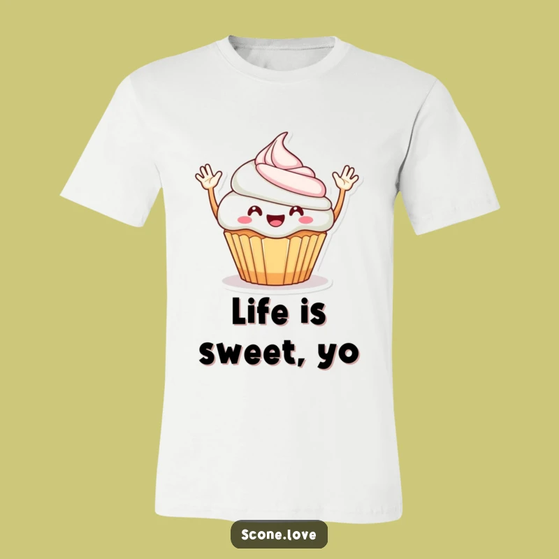 Funny Cheerful Cupcake T-Shirt: Wear Your Joy, Fantastic Funny Gift for Bakers!
